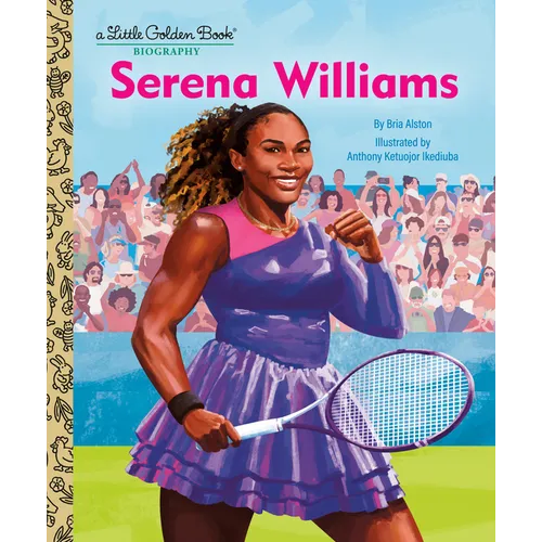 Serena Williams: A Little Golden Book Biography - Hardcover