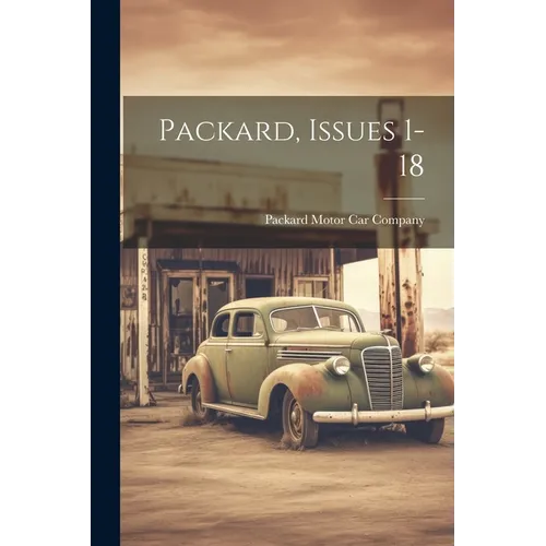 Packard, Issues 1-18 - Paperback