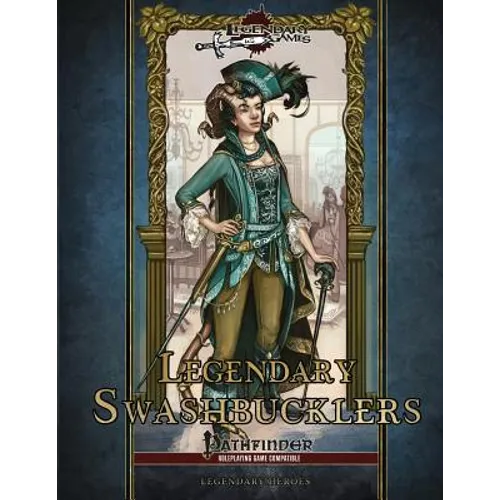 Legendary Swashbucklers - Paperback