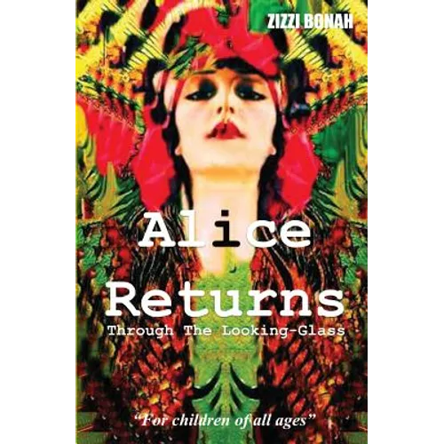Alice Returns Through The Looking-Glass - Paperback