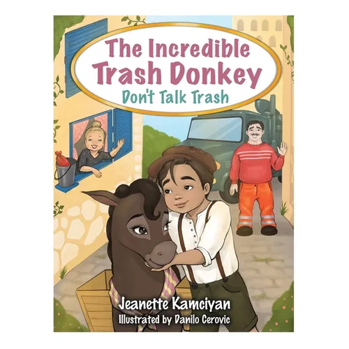 The Incredible Trash Donkey: Don't Talk Trash - Paperback
