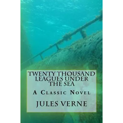 Twenty Thousand Leagues under the Sea - Paperback