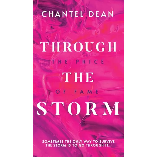 Through the Storm: The Price of Fame - Hardcover
