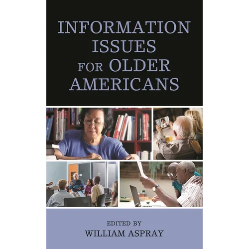 Information Issues for Older Americans - Hardcover