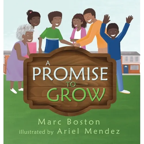 A Promise To Grow - Hardcover