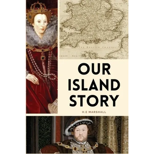 Our Island Story: Easy to Read Layout - Paperback