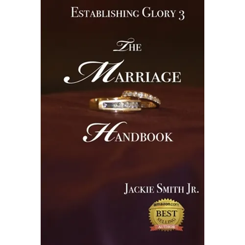 Establishing Glory 3: The Marriage Handbook - Paperback