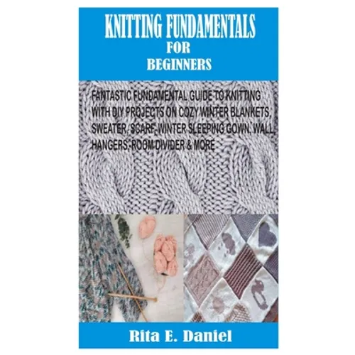 Knitting Fundamentals for Beginners - Paperback