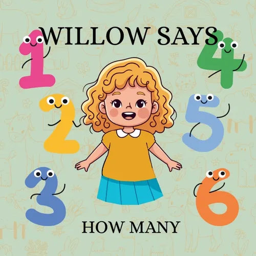 Willow Says 'How Many': Interactive counting book for toddlers - Paperback