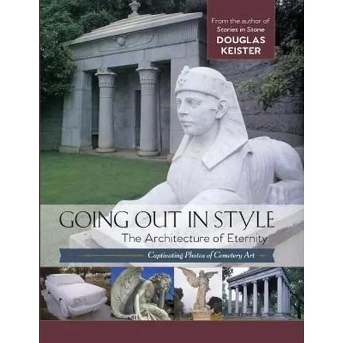 Going Out in Style: The Architecture of Eternity - Paperback