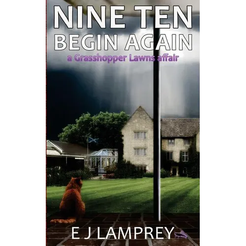 Nine Ten Begin Again: a Grasshopper Lawns affair - Paperback