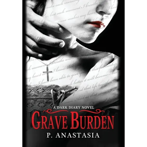 Grave Burden: A Dark Diary Novel - Hardcover
