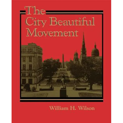 The City Beautiful Movement - Paperback