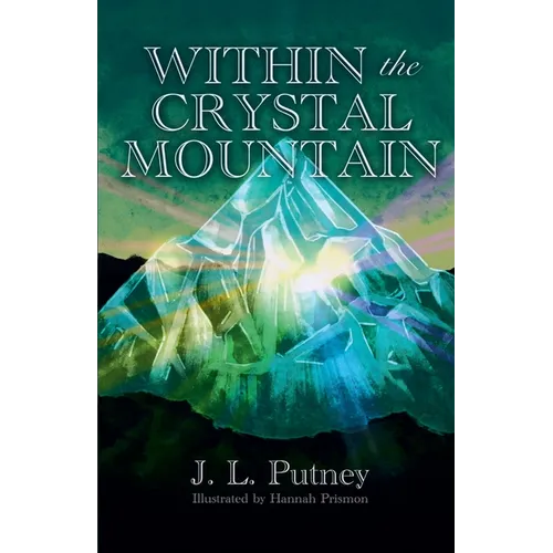 Within the Crystal Mountain
