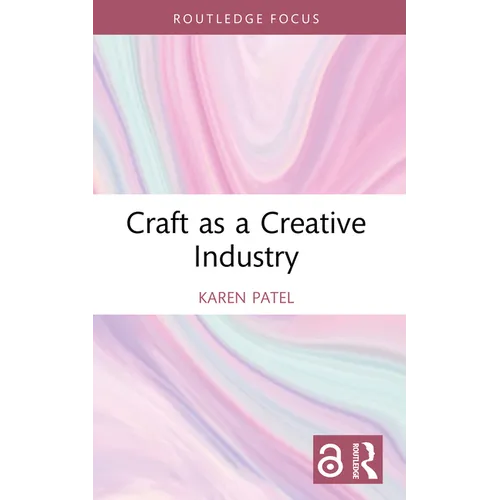 Craft as a Creative Industry - Paperback