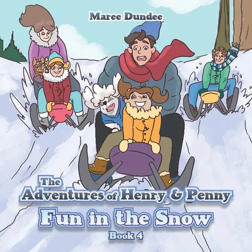 The Adventures of Henry & Penny: Fun in the Snow Book 4 - Paperback