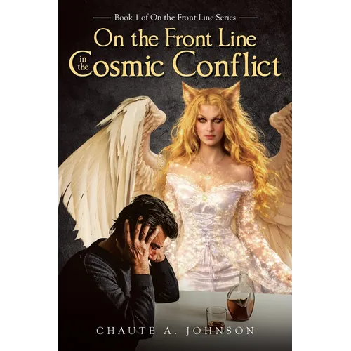 On the Front Line in the Cosmic Conflict - Paperback