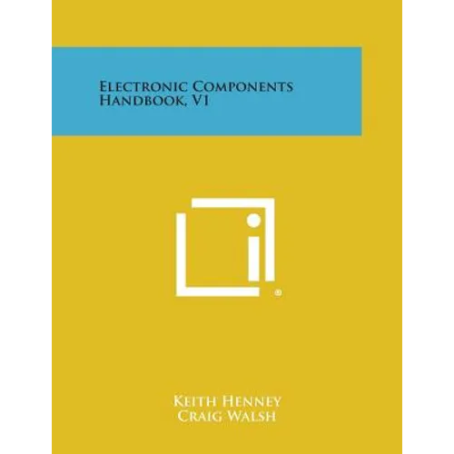 Electronic Components Handbook, V1 - Paperback