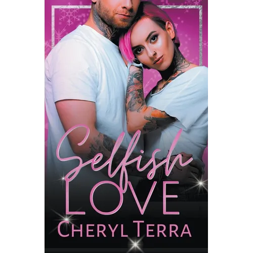 Selfish Love - Paperback