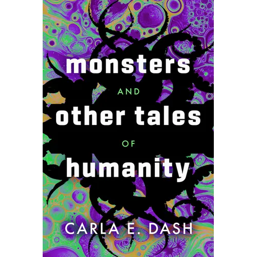 Monsters and Other Tales of Humanity - Paperback