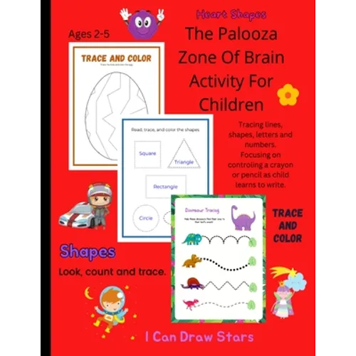 The Palooza Zone of Brain Activity for Children: 2 - 5 Yr Old Tracing Book - Paperback