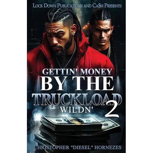Gettin' Money By The Truckload 2 - Paperback