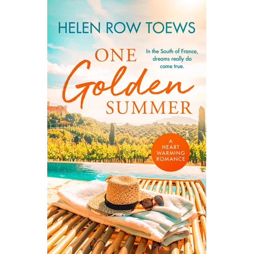 One Golden Summer: A Clean Billionaire Romance in Sunny France - Paperback