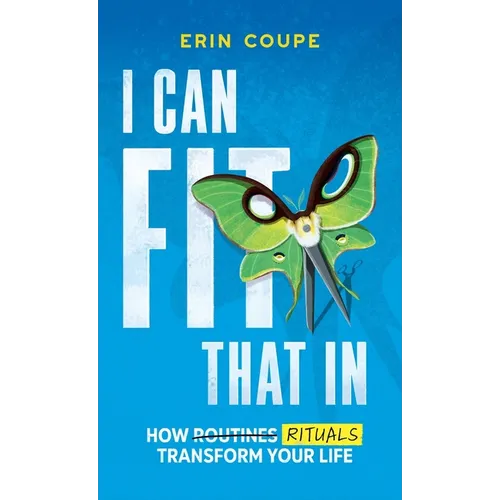 I Can Fit That In - Hardcover