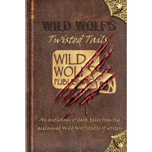 Wild Wolf's Twisted Tails - Paperback