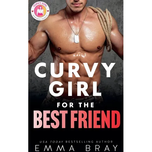Curvy Girl for the Best Friend - Paperback