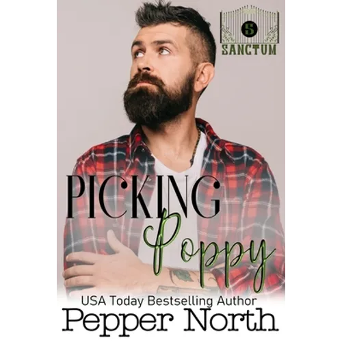 Picking Poppy: A SANCTUM Novel - Paperback