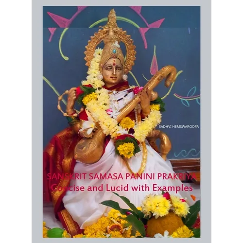 Sanskrit Samasa Panini Prakriya: Concise and Lucid with Examples - Hardcover