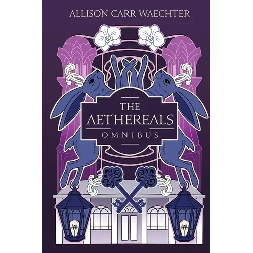 The Aethereals Omnibus - Paperback