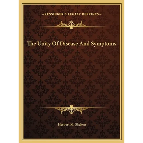 The Unity Of Disease And Symptoms - Hardcover