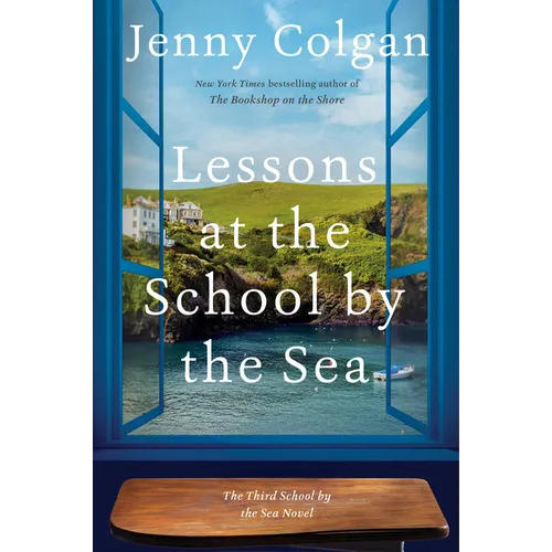 Lessons at the School by the Sea: The Third School by the Sea Novel - Paperback