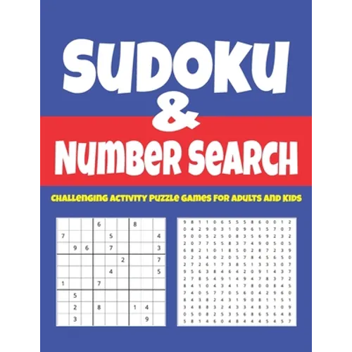 Sudoku & Number Search: Challenging Activity Puzzle Games For Adults And Kids - Paperback