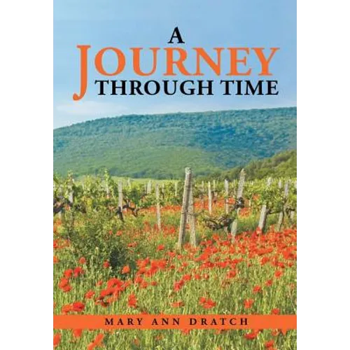 A Journey Through Time - Hardcover