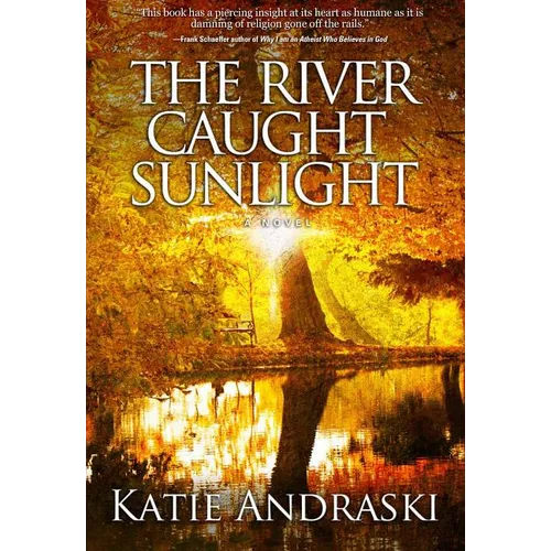 The River Caught Sunlight - Paperback