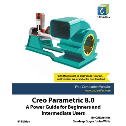 Creo Parametric 8.0: A Power Guide for Beginners and Intermediate Users - Paperback