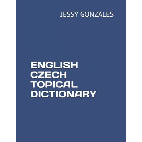 English Czech Topical Dictionary - Paperback