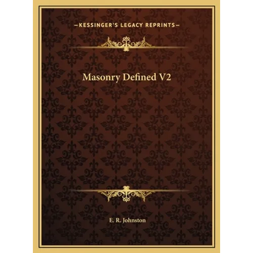 Masonry Defined V2 - Hardcover