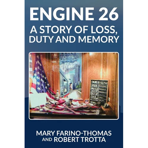 Engine 26: A Story of Loss, Duty and Memory - Paperback