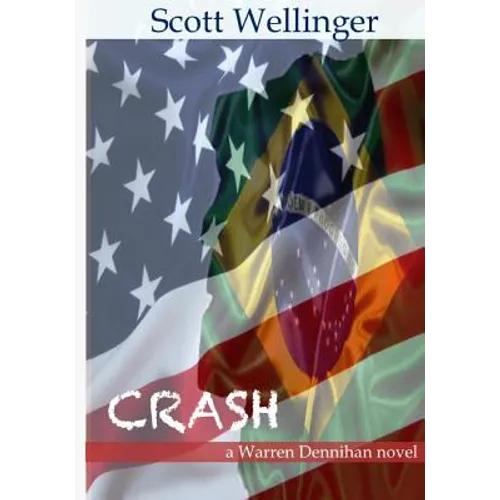 Crash: a warren dennihan novel - Paperback
