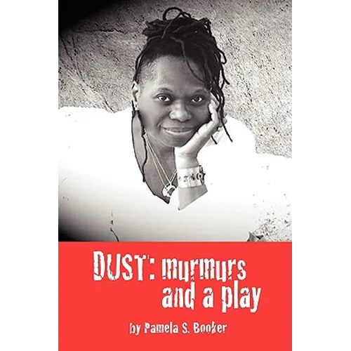 Dust: Murmurs and a Play - Paperback