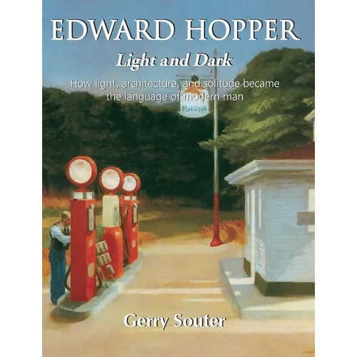 Edward Hopper: How light, architecture, and solitude became the language of modern man - Hardcover