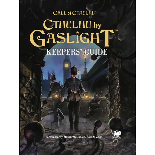 Cthulhu by Gaslight: Keepers' Guide