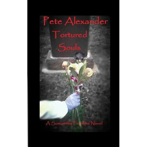 Tortured Souls: A Samantha Franklin Novel - Paperback