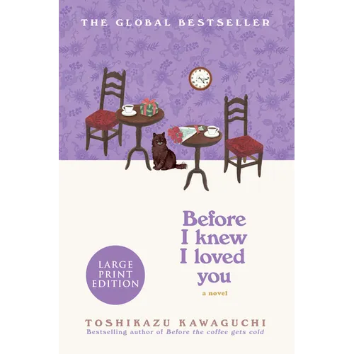 Before I Knew I Loved You - Paperback
