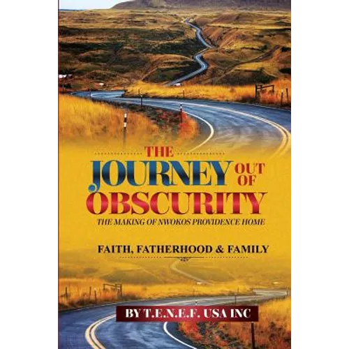 The Journey out of Obscurity - Paperback