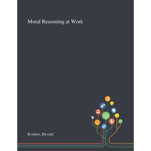 Moral Reasoning at Work - Paperback